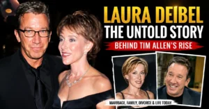 Laura Deibel and the Quiet Story Behind Tim Allen’s Rise Laura Deibel